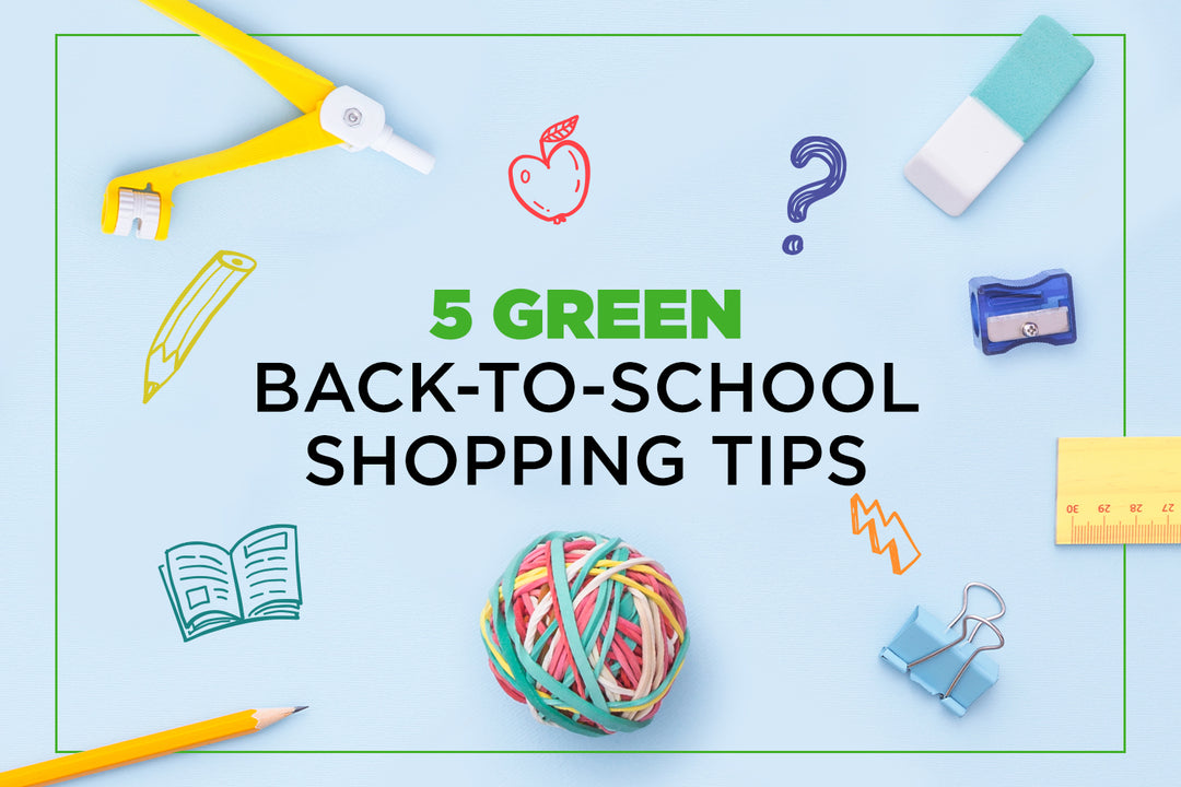 5 Green Back-to-School Shopping Tips