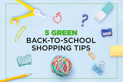 5 Green Back-to-School Shopping Tips