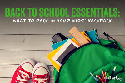 Back-to-School Essentials: What to Pack in Your Kids’ Backpack