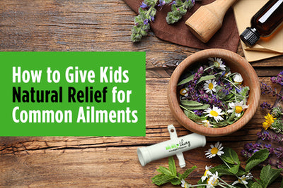 How to Give Kids Natural Relief for Common Ailments